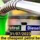 31/07/2023: Where is the Cheapest Petrol being Sold?