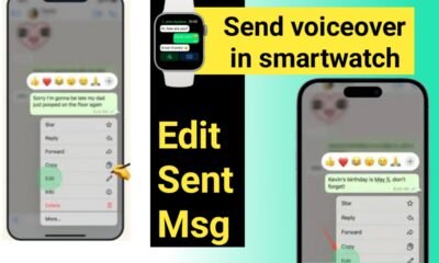 Now you will be able to edit sent messages on WhatsApp, use your Phone WhatsApp even with a Smartwatch