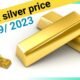 What is Rate of gold and silver on 3 september 2023