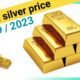 Is it good to buy Gold and Silver today?