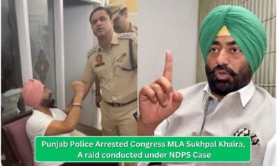 Punjab Police Arrested Congress MLA Sukhpal Khaira, A raid conducted under NDPS Case