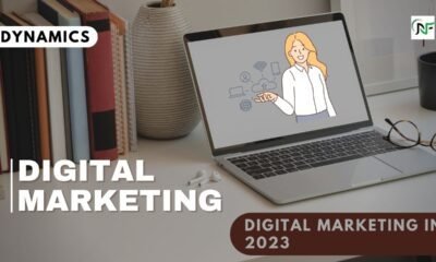 Digital Marketing Dynamics: The Ultimate Guide to Starting Digital Marketing in 2023