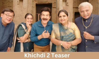 Khichdi 2 Teaser