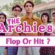 The Archies Movie On Netflix Review - FLOP OR HIT