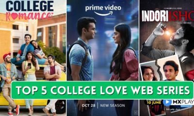 Top 5 Web Series Watching this web series will remind you of college love