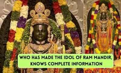 Who has made the idol of Ram Mandir, knows complete information