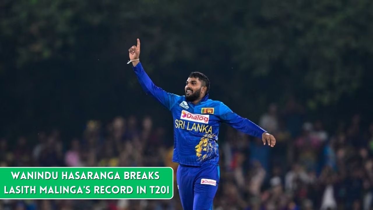 Wanindu Hasaranga breaks Lasith Malinga's record in T20I