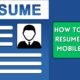 How To Make a Resume From a Mobile Phone